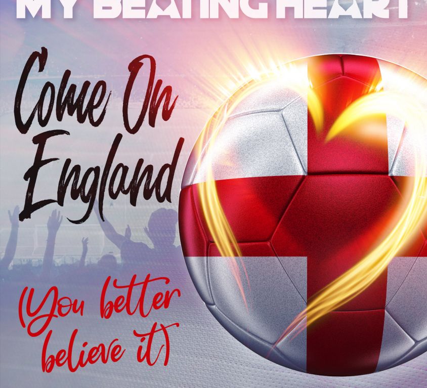 My Beating Heart – Come on England (football record/video)