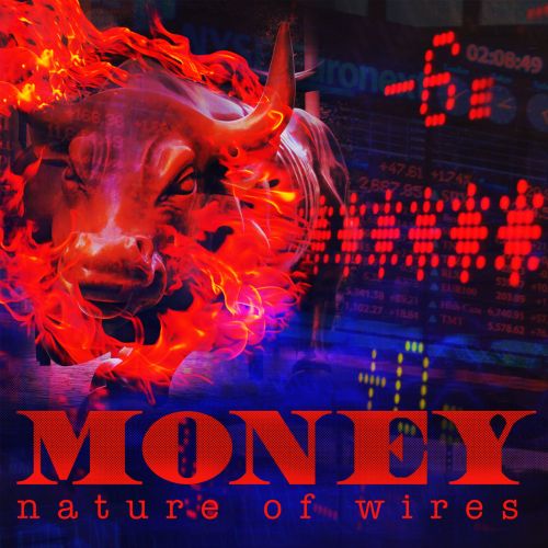 money nature of wires